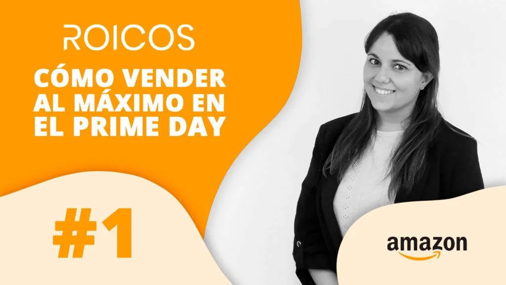 Cómo vender al máximo en el Amazon Prime Day