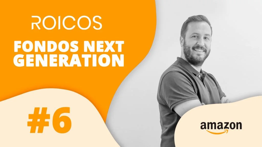 Cómo mejorar tu marca en Amazon gratis con los fondos Next Generation