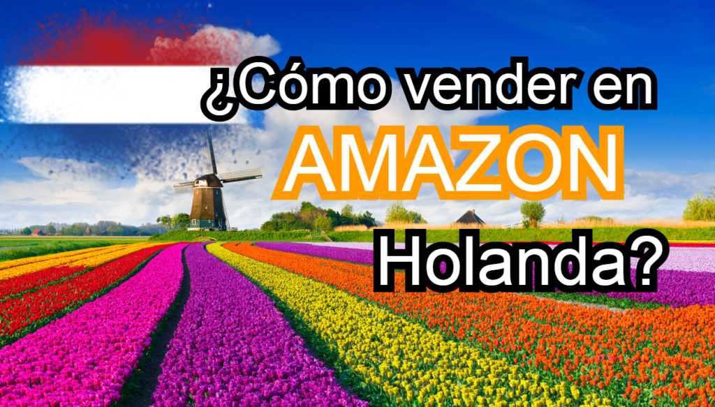 Vender Amazon Holanda