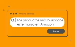 Los productos más buscados en Amazon