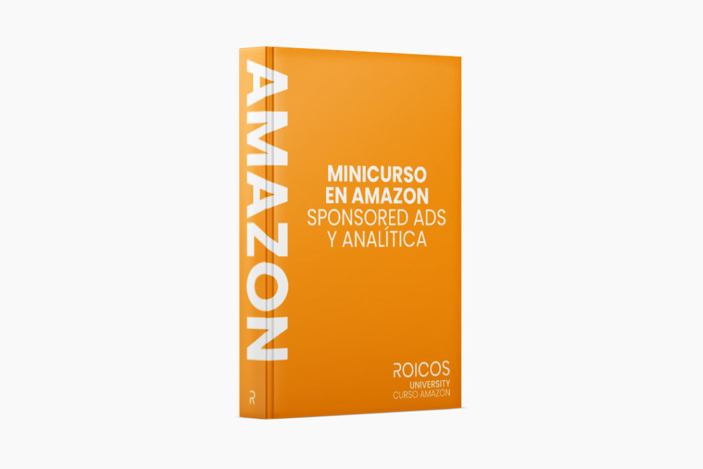 Roicos University: Minicurso en Amazon Sponsored ads y analítica