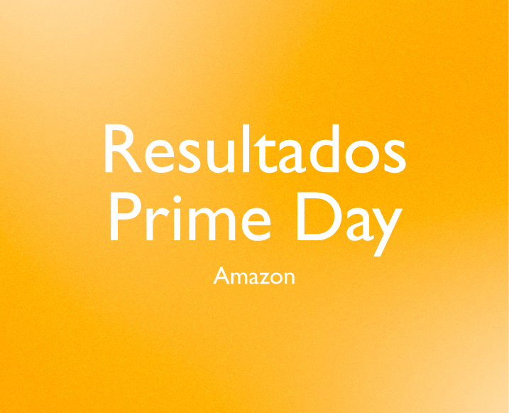 Resultados Amazon Prime Day 2023