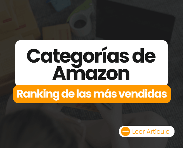 Cuáles son las categorías de amazon más vendidas en España
